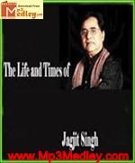 TheLife andTimes ofJagjit Singh